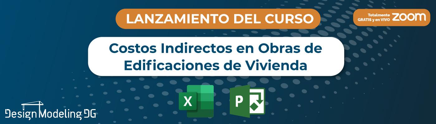 Lee más sobre el artículo Lanzamiento Gratuito del  Curso Especializado de Costos de construcción para Viviendas y Galpones