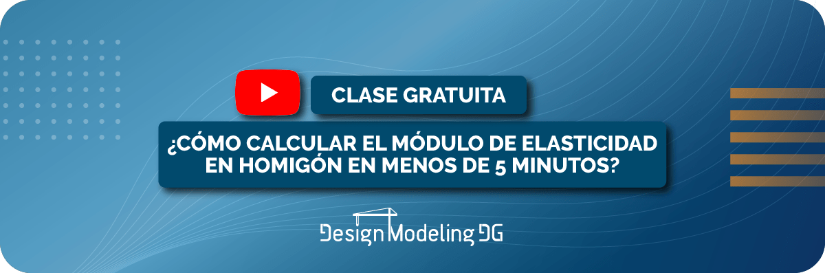 Lee más sobre el artículo Clase gratuita: ¿CÓMO CALCULAR EL MÓDULO DE ELASTICIDAD EN HOMIGÓN EN MENOS DE 5 MINUTOS?